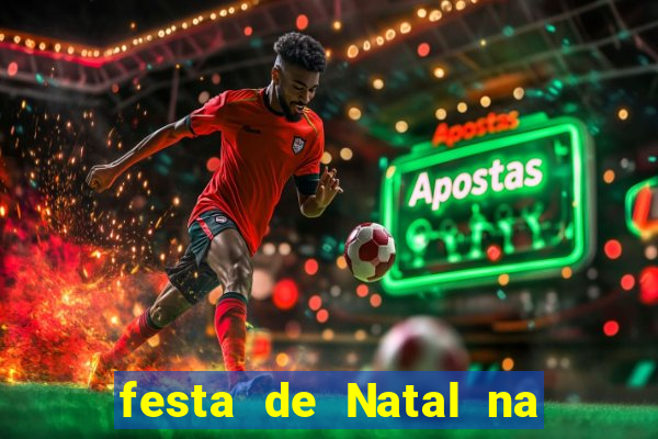 festa de Natal na escola temas